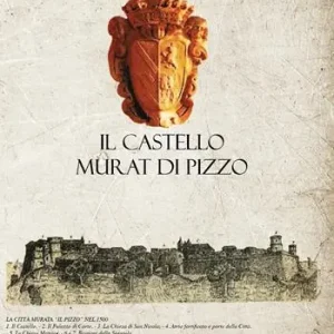 Il castello di Murat di Pizzo. Ediz. ampliata Ultime Pezzi