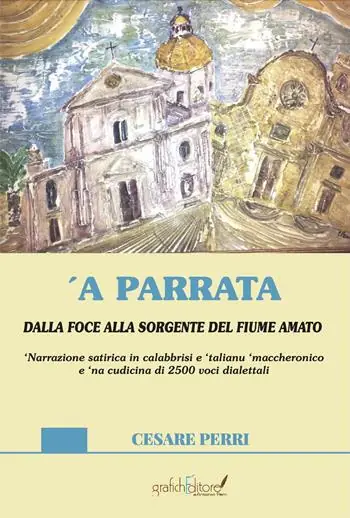 ‘A parrata. Dalla foce alla sorgente del fiume Amato Soddisfatti O Rimborsati