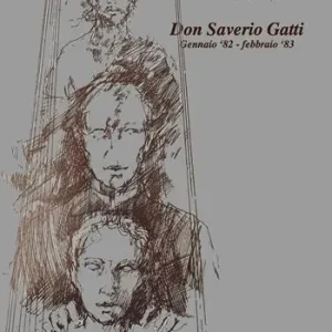 Don Saverio Gatti. Gennaio ‘82 - febbraio ‘83 Nuova Collezione