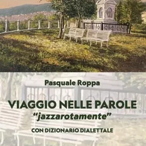 Offerta Speciale Viaggio nelle parole. «Jazzarotamente» jazzarotamente