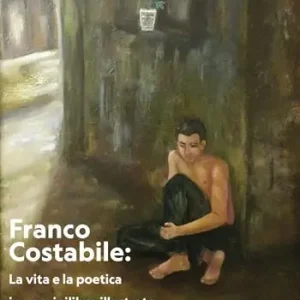 Franco Costabile la vita e la poetica in un minilibro illustrato. Ediz. illustrata Super Prezzo