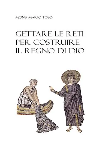 Vendita Finale Gettare le reti per costruire il regno di Dio