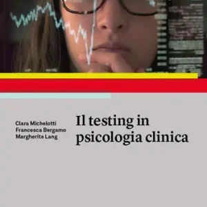 Il testing in psicologia clinica Compra Oggi Stesso