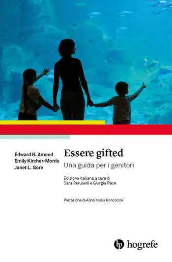 Ultima Occasione Essere gifted. Una guida per i genitori