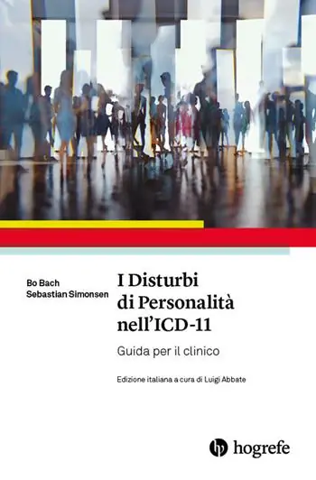 I disturbi della personalità nell‘ICD-11. Guida per il clinico Prezzo Scontato