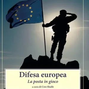 Difesa europea. La posta in gioco Prezzo Ridotto