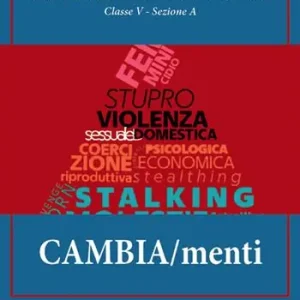Cambia/menti. La responsabilità del cambiamento per eliminare la violenza contro le donne Offerta Del Giorno