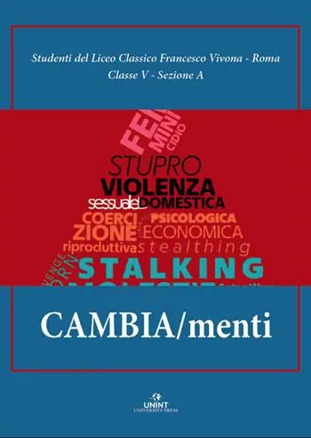 Cambia/menti. La responsabilità del cambiamento per eliminare la violenza contro le donne Offerta Del Giorno