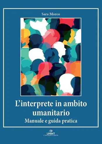 Ultima Occasione L‘interprete in ambito umanitario. Manuale e guida pratica