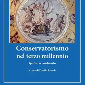 Compra Oggi Stesso Conservatorismo nel terzo millennio. Ipotesi a confronto