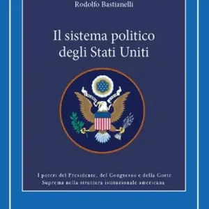 Must-Have Il sistema politico degli Stati Uniti