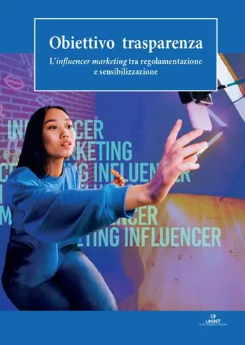 Prezzo Di Fabbrica Obiettivo trasparenza. L‘influencer marketing tra regolamentazione e sensibilizzazione