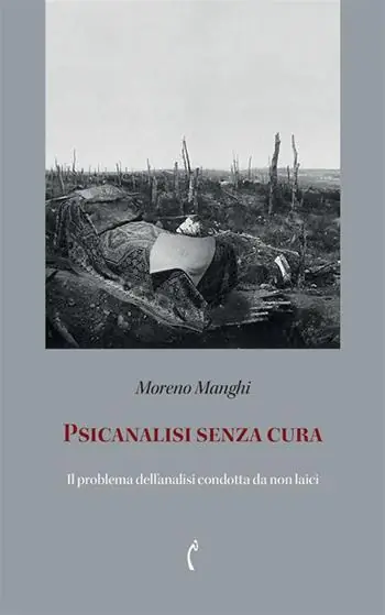 Ultimissimo Modello Psicanalisi senza cura. Atto psicanalitico e atto terapeutico