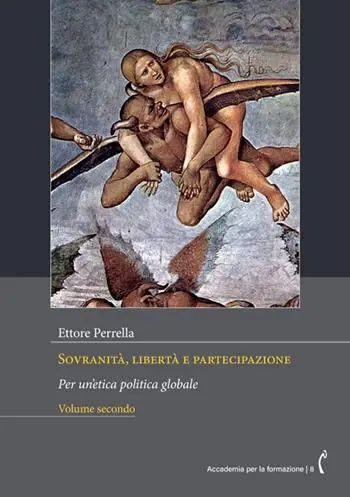 Bestseller Sovranità, libertà e partecipazione. Per un’etica politica globale. Nuova ediz.. Vol. 2