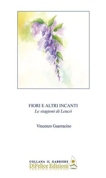 Soddisfatti O Rimborsati Fiori e altri incanti. Le stagioni di Leucò