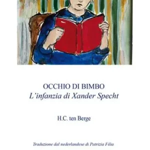 Compra Online Occhio di bimbo. L‘infanzia di Xander Specht