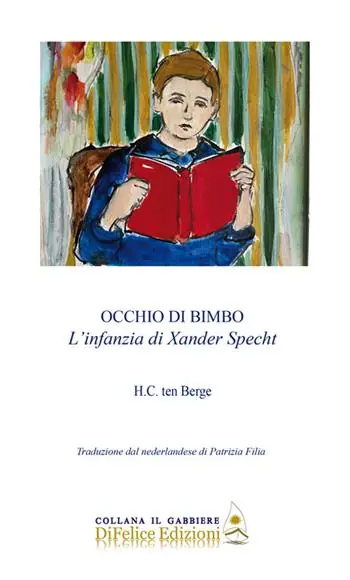 Compra Online Occhio di bimbo. L‘infanzia di Xander Specht