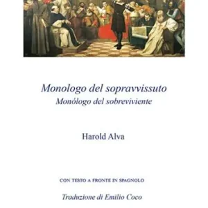 Monologo del sopravvissuto. Ediz. multilingue Ultima Occasione