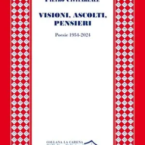 Compra Oggi Stesso Visioni, ascolti, pensieri. Poesie 1954-2024