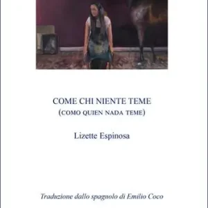 Prezzo Basso Come chi niente teme. Como quien nada teme. Ediz. bilingue