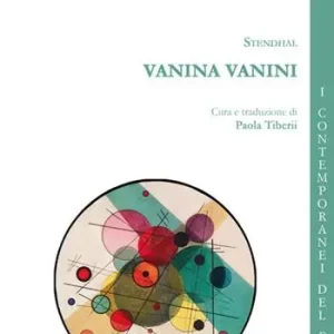 Prezzo Ridotto Vanina Vanini. Particolari sull’ultima vendita di carbonari scoperta negli Stati del papa. Ediz. multilingue