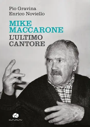 Prezzo Conveniente Mike Maccarone, l‘ultimo cantore