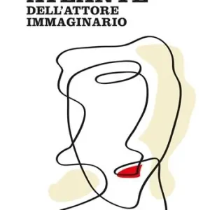 Offerta Speciale Atlante dell’attore immaginario
