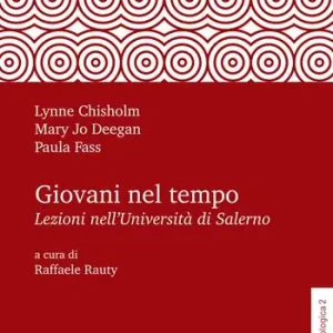 Giovani nel tempo. Lezioni nell’Università di Salerno Novità
