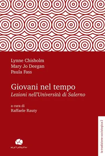 Giovani nel tempo. Lezioni nell’Università di Salerno Novità