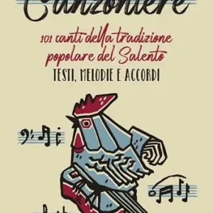 Canzoniere. 101 canti della tradizione popolare del Salento. Testi, melodie e accordi. Spartito Prezzo Basso