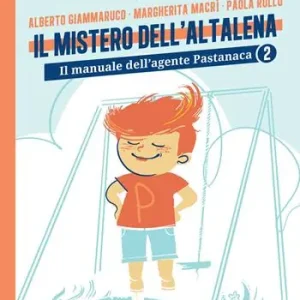 Il manuale dell‘agente Pastanaca. Vol. 2 Soddisfatti O Rimborsati