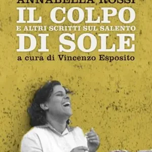 Miglior Prezzo Il colpo di sole. E altri scritti sul Salento