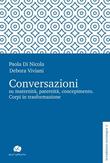 Direttamente Dal Produttore Conversazioni su maternità, paternità, concepimento. Corpi in trasformazione