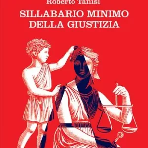 Esclusivo Sillabario minimo della Giustizia