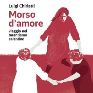 Morso d‘amore. Viaggio nel tarantismo salentino Popolare
