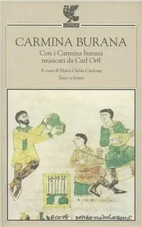 Carmina burana. Con i carmina burana musicati da Carl Orff Prezzo Scontato