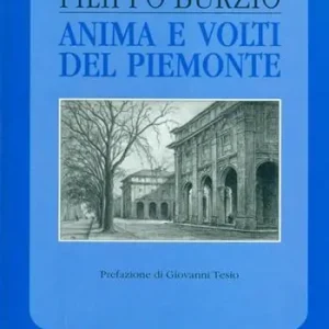 Esclusivo Anima e volti del Piemonte