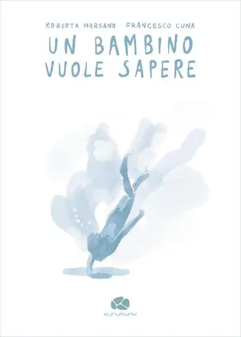 Un bambino vuole sapere. Ediz. illustrata Spedizione Espresso