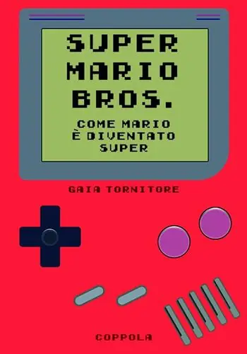 Super Mario Bros. Come Mario è diventato super Spedito Oggi
