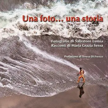 Una foto... una storia. Ediz. illustrata Esclusivo