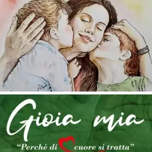 Super Prezzo Gioia mia. Perché di cuore si tratta