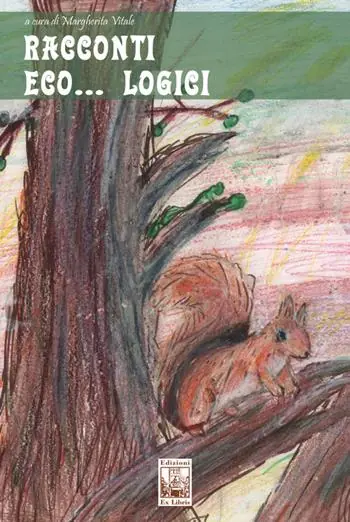 Racconti eco...logici. Ediz. a colori Acquista Ora