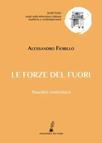 Le forze del fuori. Pasolini controluce Ultima Occasione