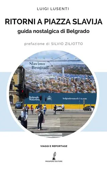 Reso Gratuito Ritorni a Piazza Slavjia. Guida nostalgica di Belgrado