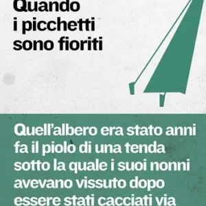 Quando i picchetti sono fioriti Scelto Dai Clienti