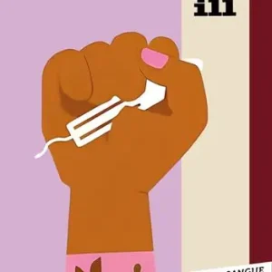 Una questione di sangue. La comunicazione contro la tampon tax nel mondo Compra Adesso