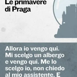 Subito Disponibile Le primavere di Praga
