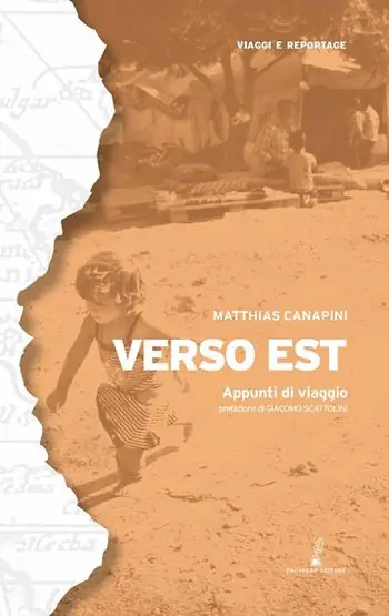 Verso Est. Appunti di viaggio. Nuova ediz. Pagamento Sicuro
