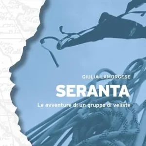 Di Tendenza Seranta. Le avventure di un gruppo di veliste