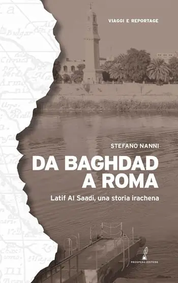 Miglior Prezzo Da Baghdad a Roma. Latif Al Saadi, una storia irachena. Ediz. illustrata